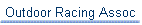 Outdoor Racing Assoc