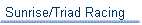 Sunrise/Triad Racing